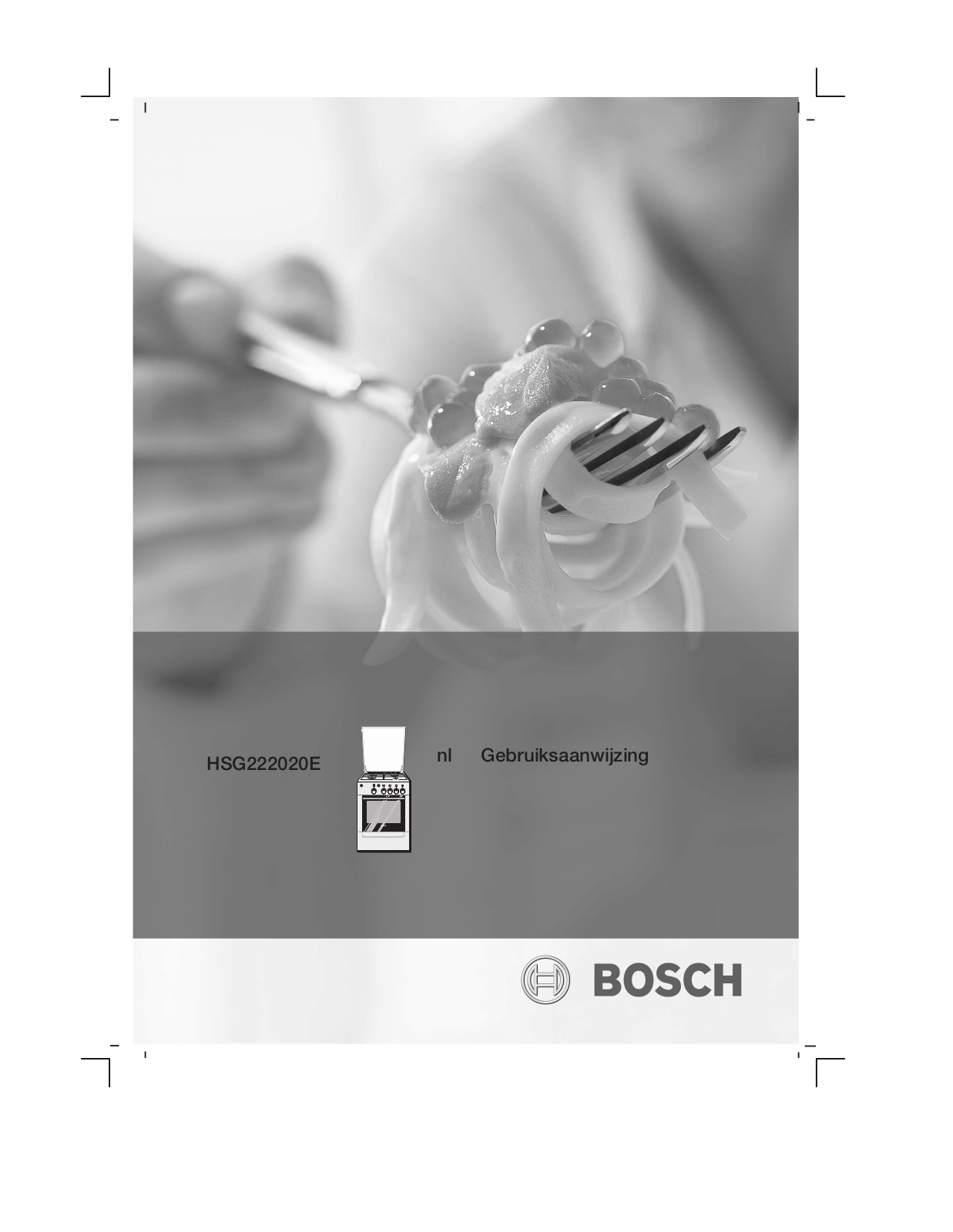 Bosch HSG222020E User Manual