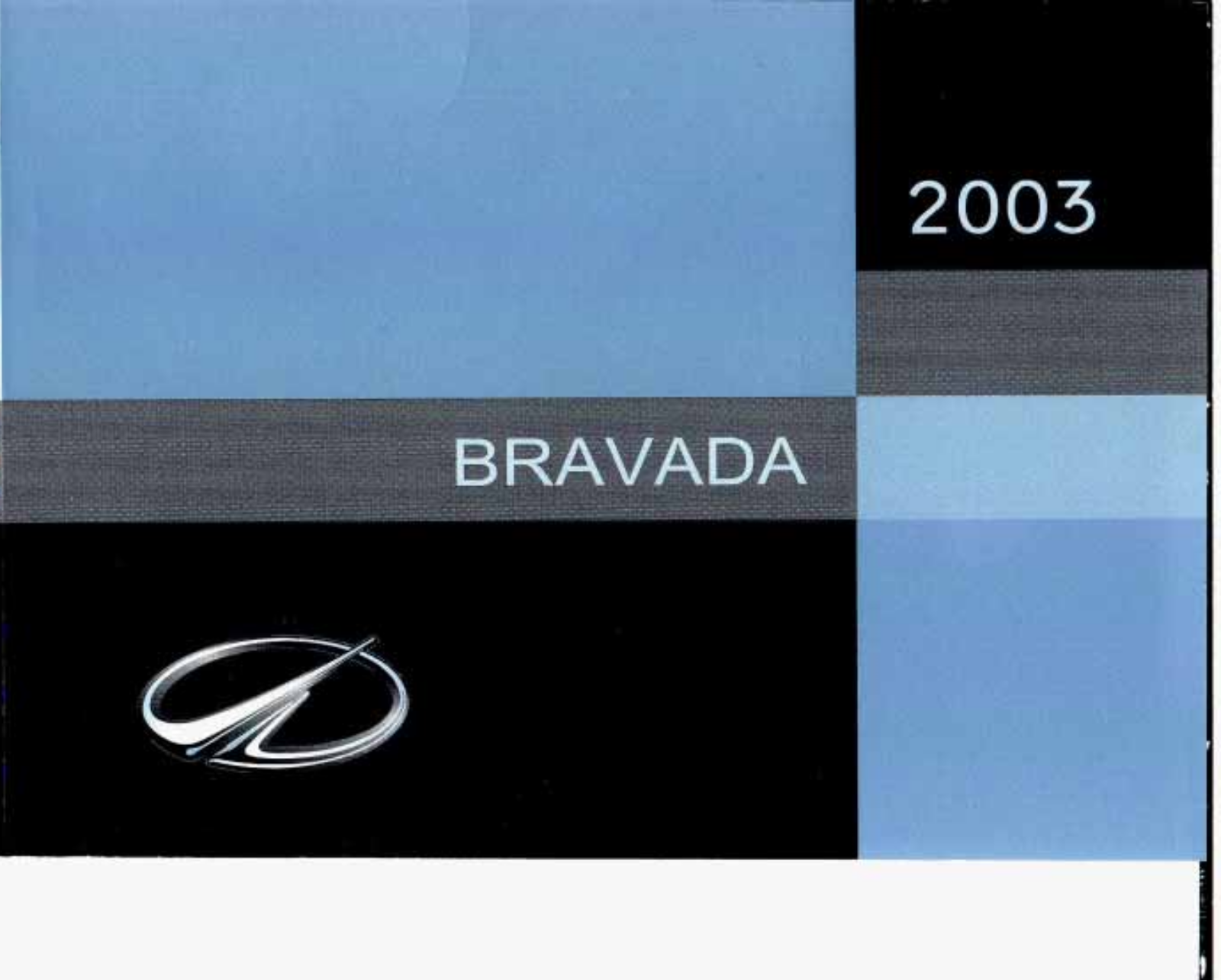 Oldsmobile BRAVADA 2003 Owner Manual