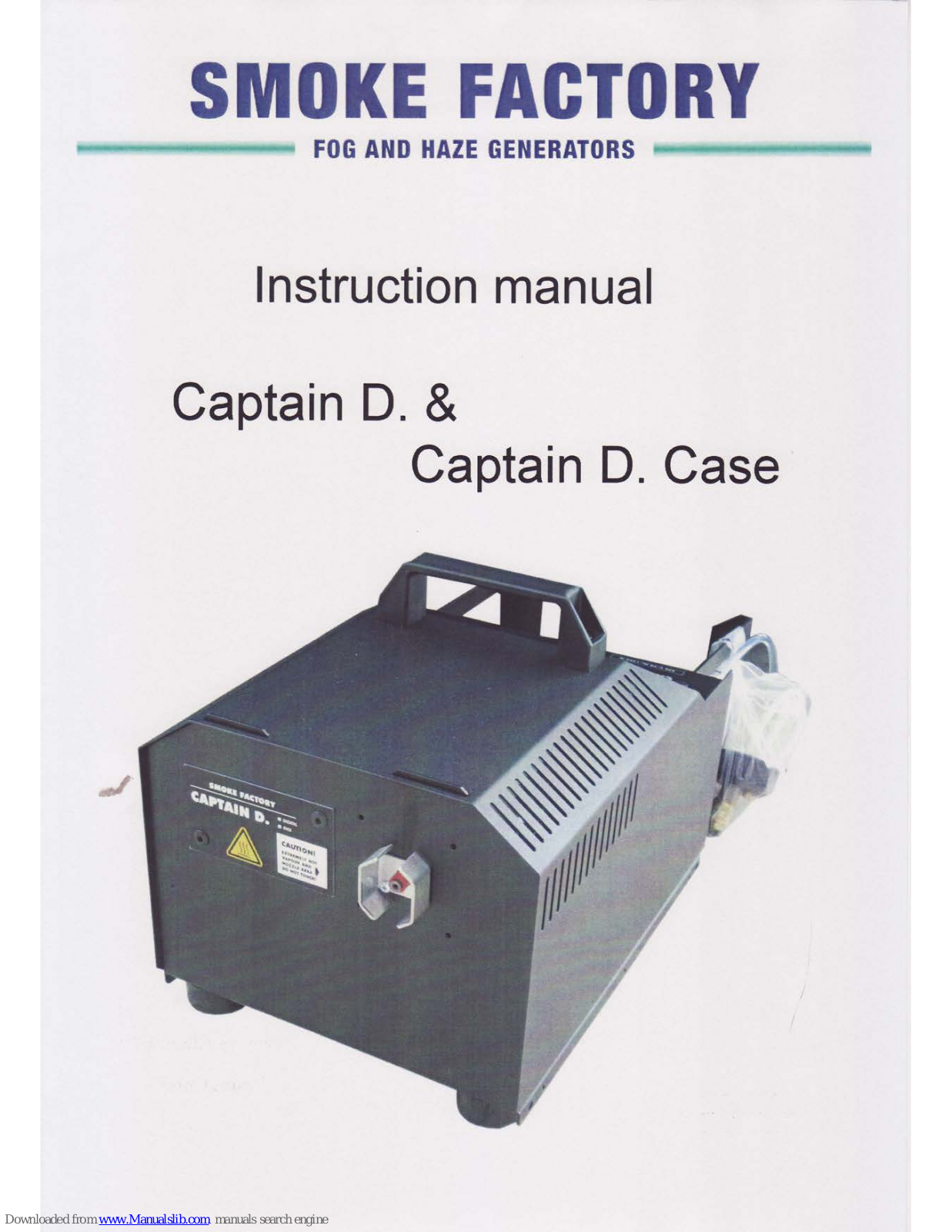 Smoke Factory Captain D., Captain D. Case Instruction Manual - ManualMachine.com