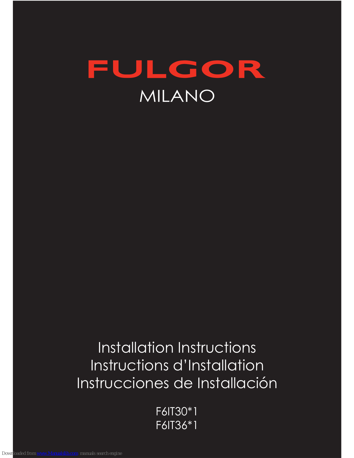 FULGOR F6IT30*1, F6IT36*1 Installation Instructions Manual