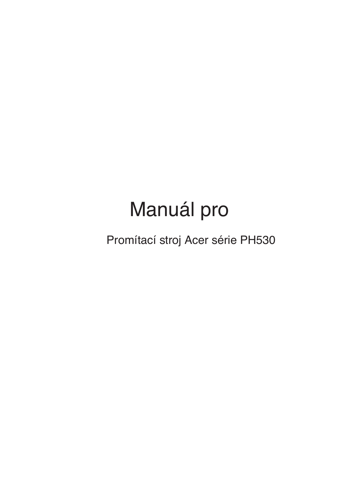 Acer PH530 series User Guide