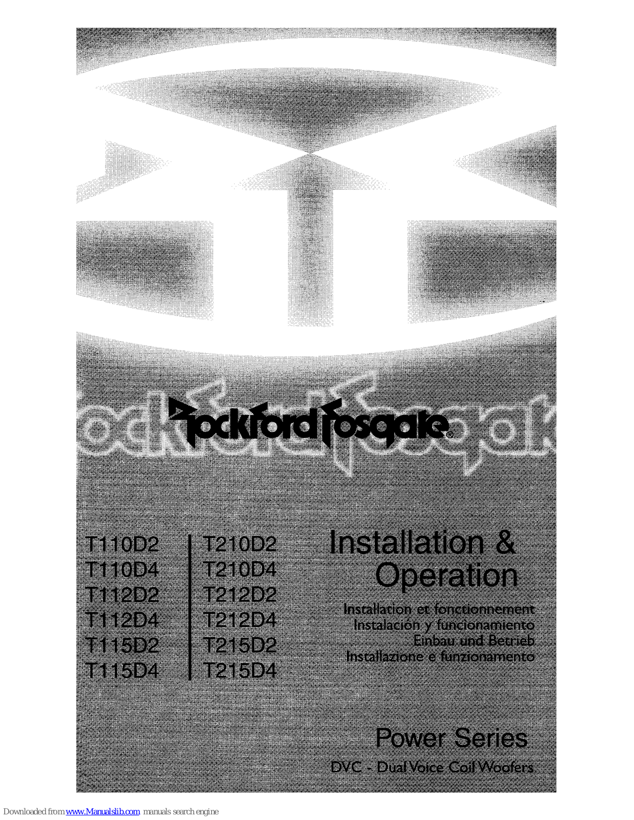 Rockford Fosgate T110D2, T112D4, T110D4, T112D2, T115D2 Installation & Operation Manual