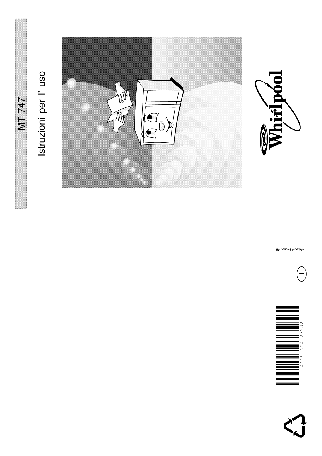 Whirlpool MT 747/IX, MT 747/WHITE User Manual