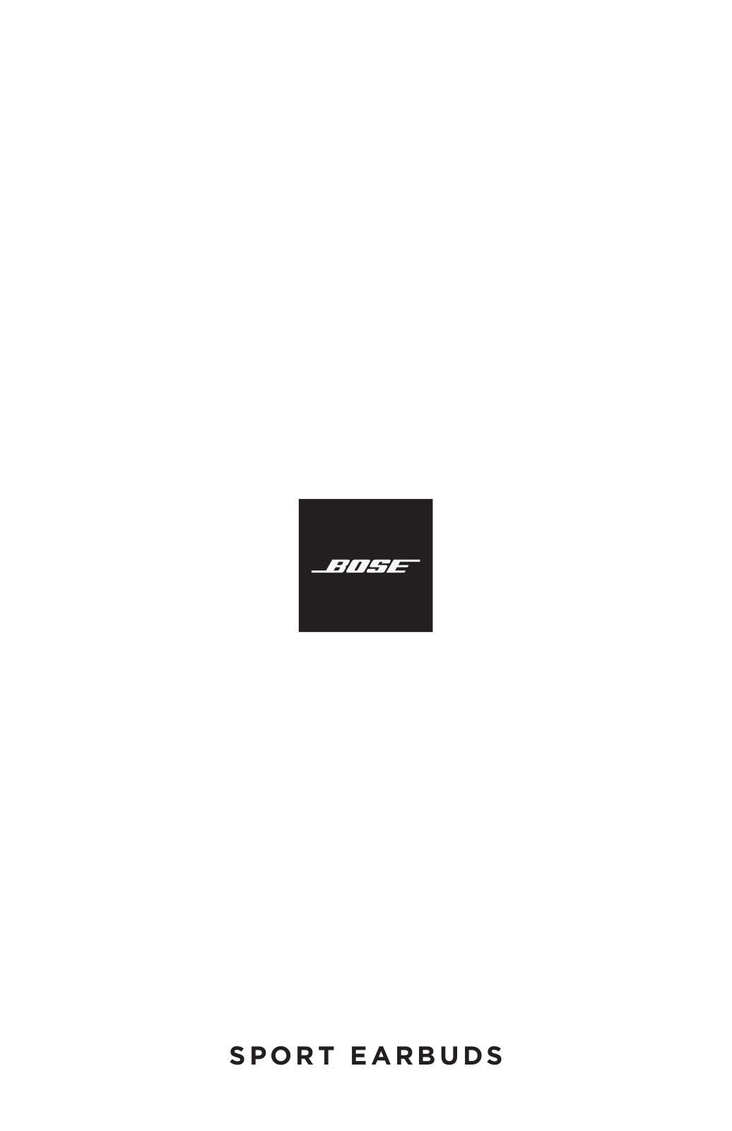 Bose SPORT EARBUDS Service Manual