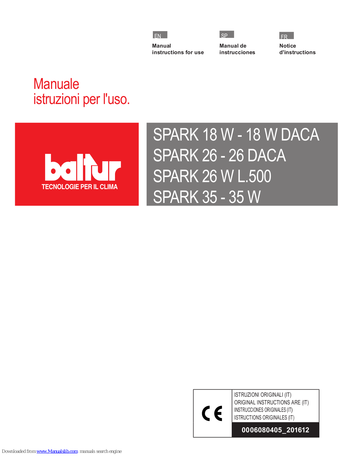 baltur SPARK 18 W, SPARK 26, SPARK 26 DACA, SPARK W L.500, SPARK 18 W DACA Manual Instructions For Use