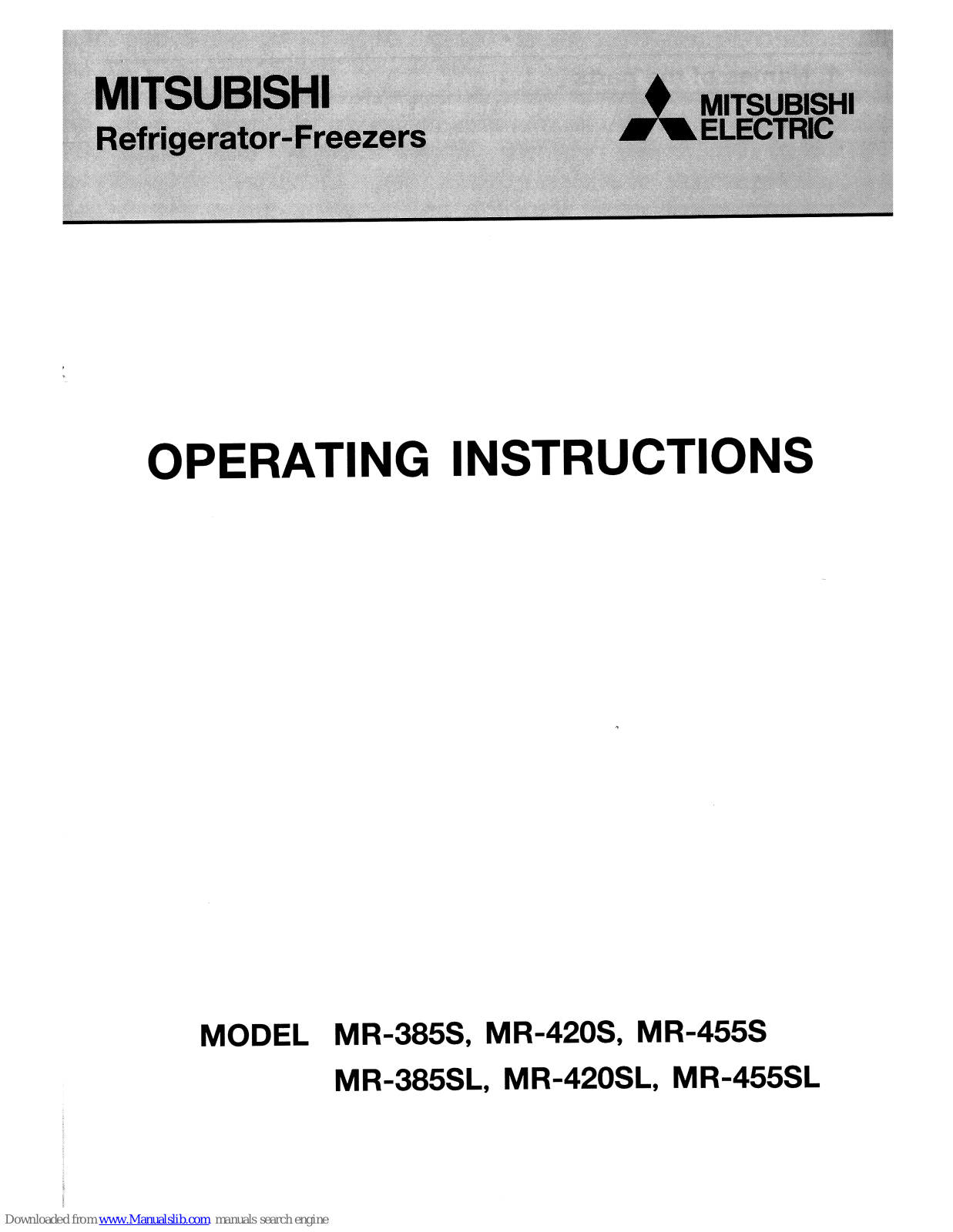 Mitsubishi Electric MR-385S, MR-420S, MR-455S, MR-385SL, MR-420SL Operating Insructions