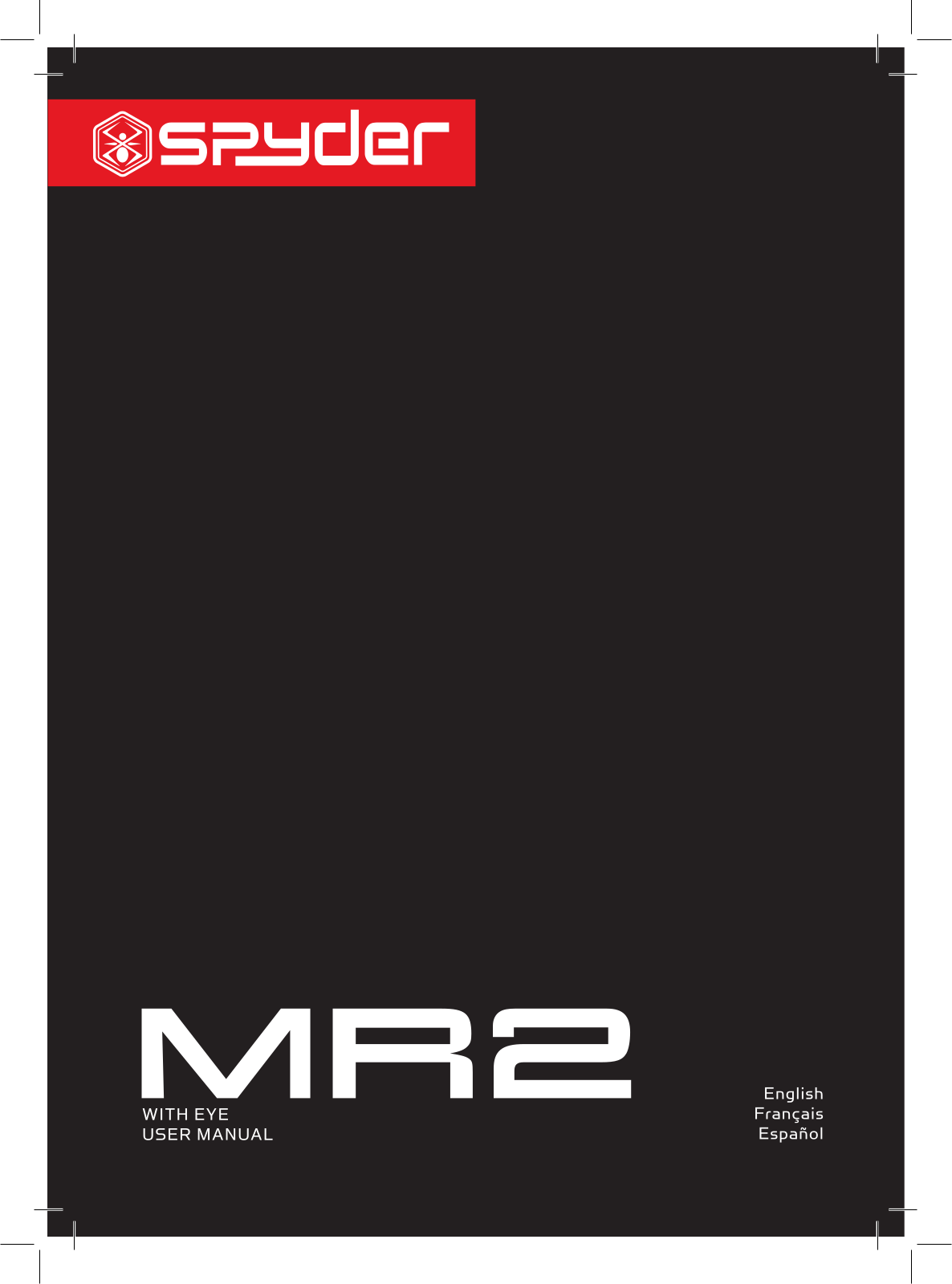 Spyder Mr2 With Eye User manual - ManualMachine.com