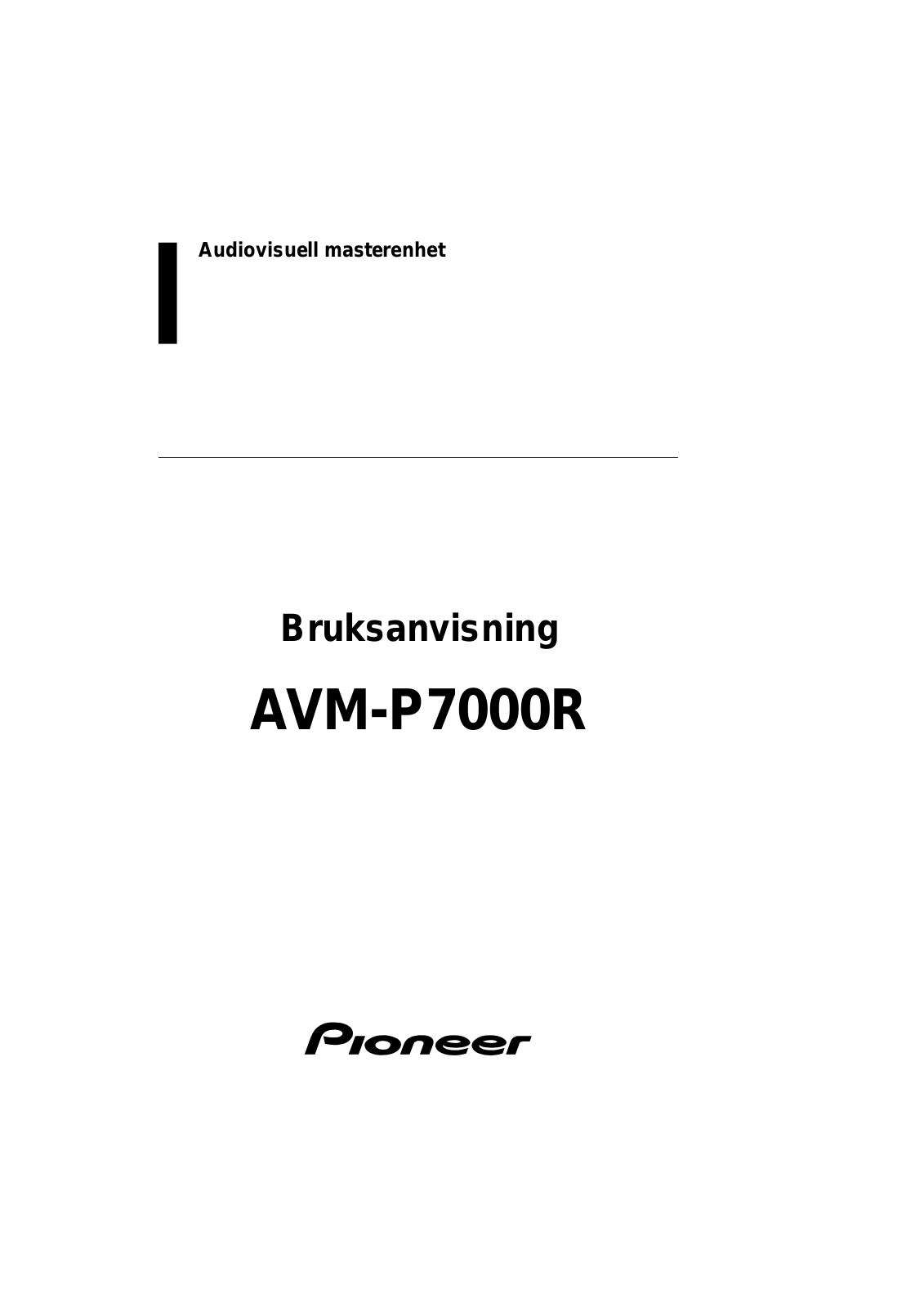 Pioneer AVM-P7000R User manual