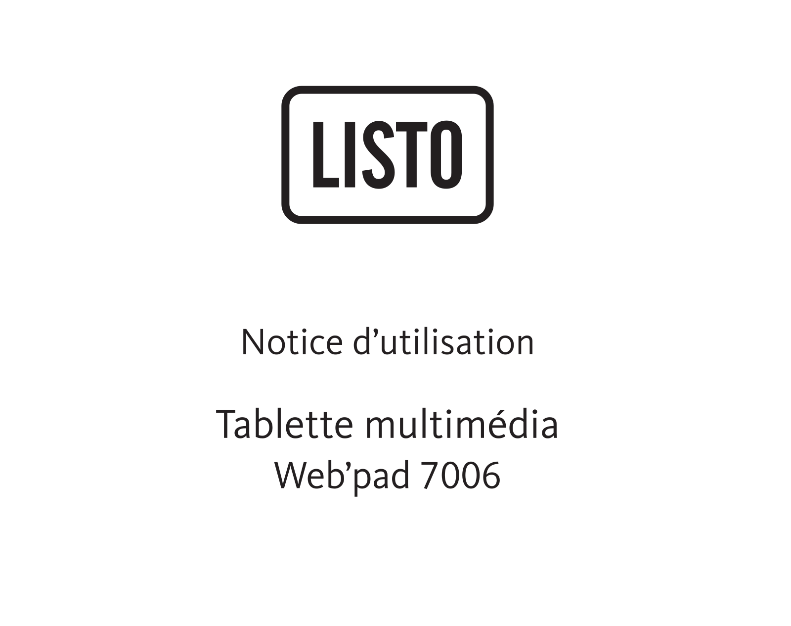 LISTO 7006 Notice d’utilisation