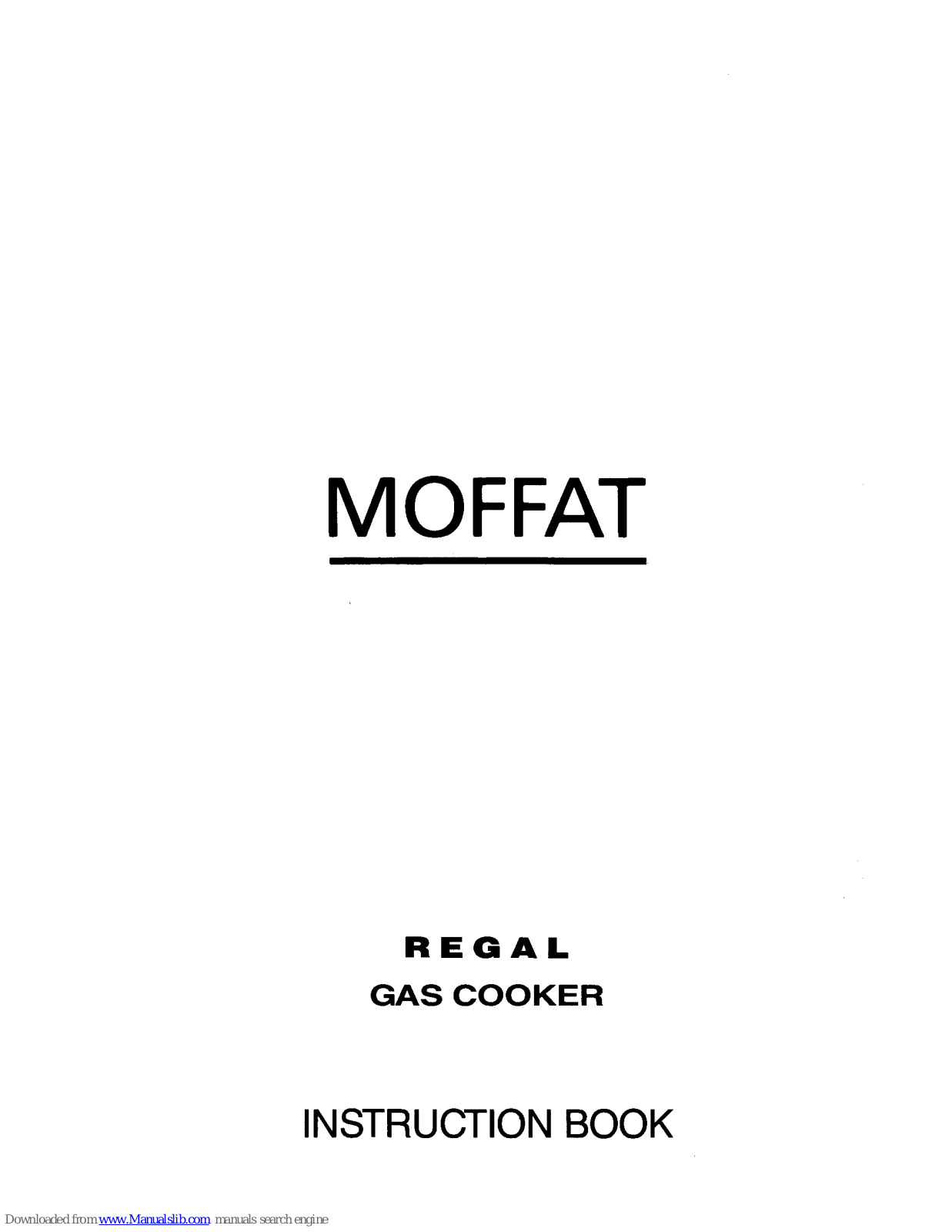 Moffat Regal Instruction Manual