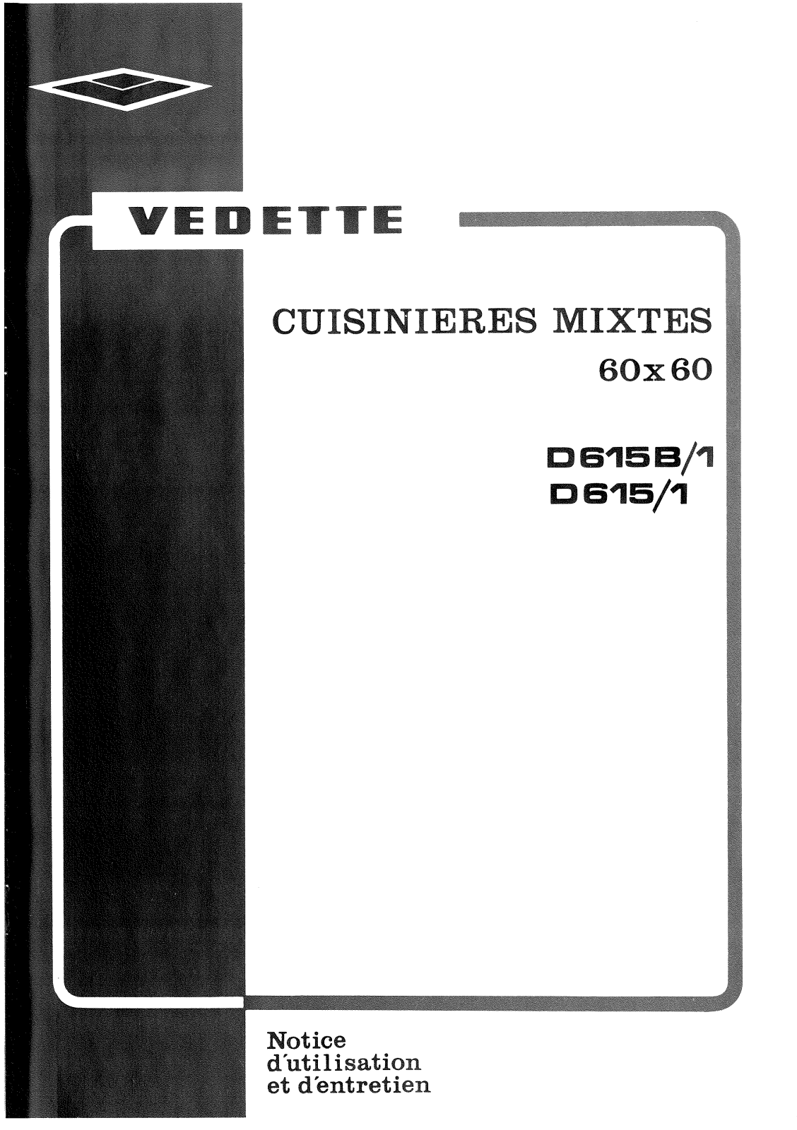 Vedette d615b/1, d615/1 User Manual