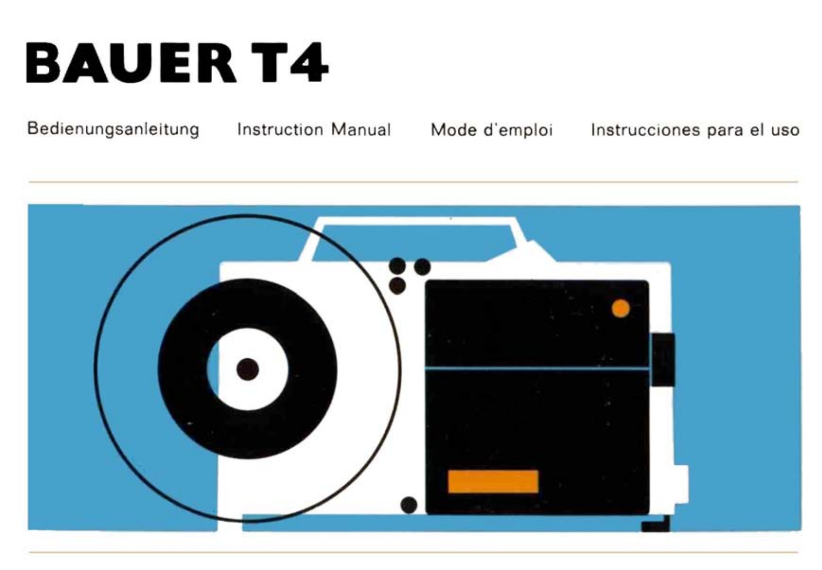 Bauer T4 User Manual