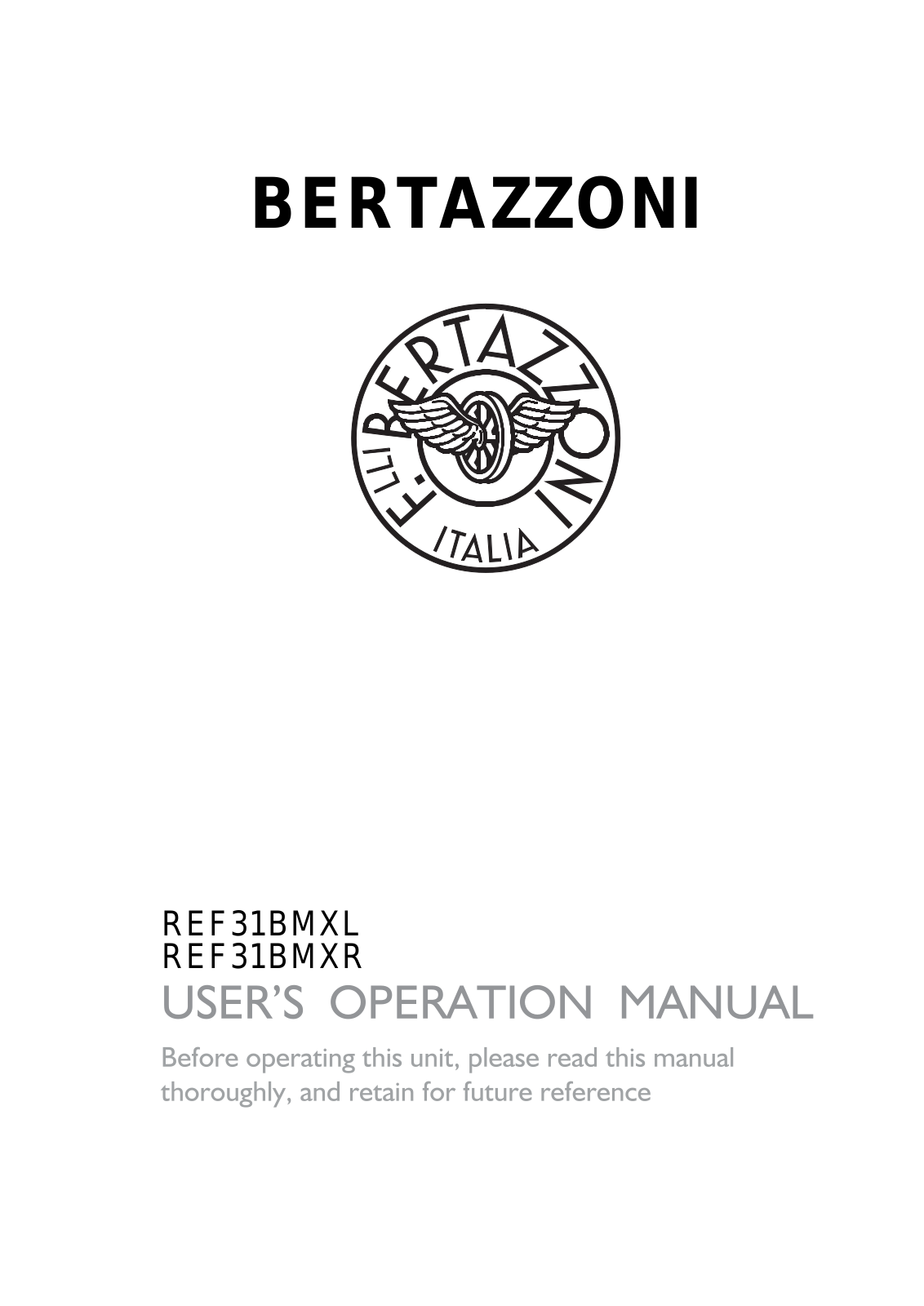 Bertazzoni REF31BMXL User Manual