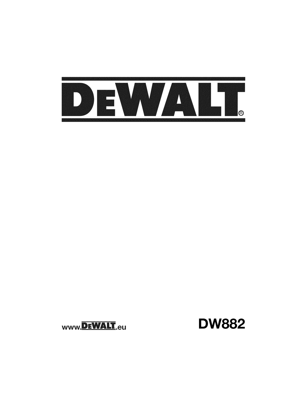 DeWalt DW882 TYPE3 Owner’s Manual