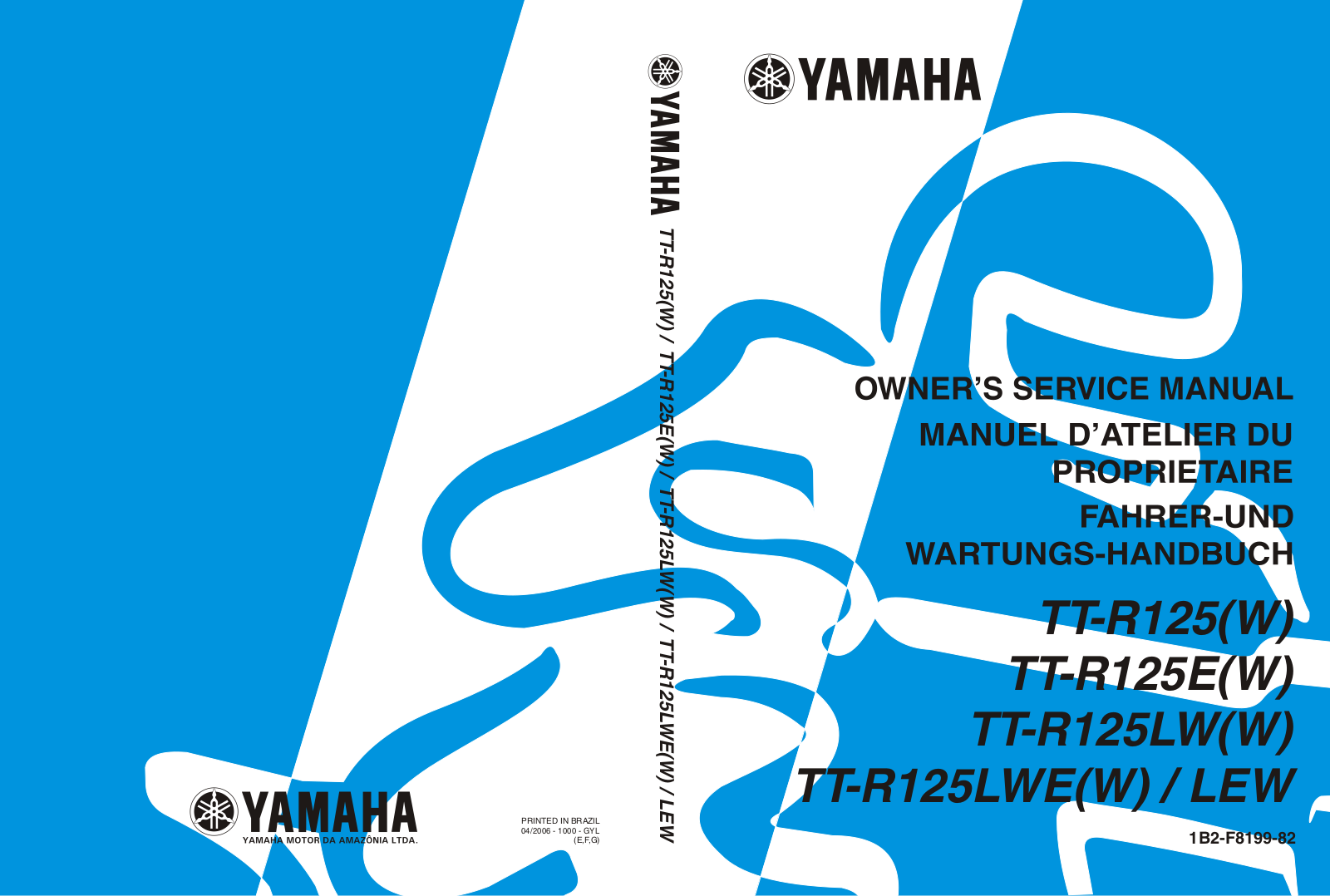 Yamaha TT-R125(W), TT-R125E(W), TT-R125LW(W), TT-R125LWE(W)/LEW User Manual