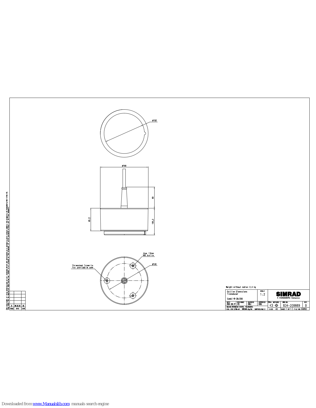 Simrad OUTLINE DIMENSIONS - SCHEMA REV B, Combi-W-38/200 Dimensions