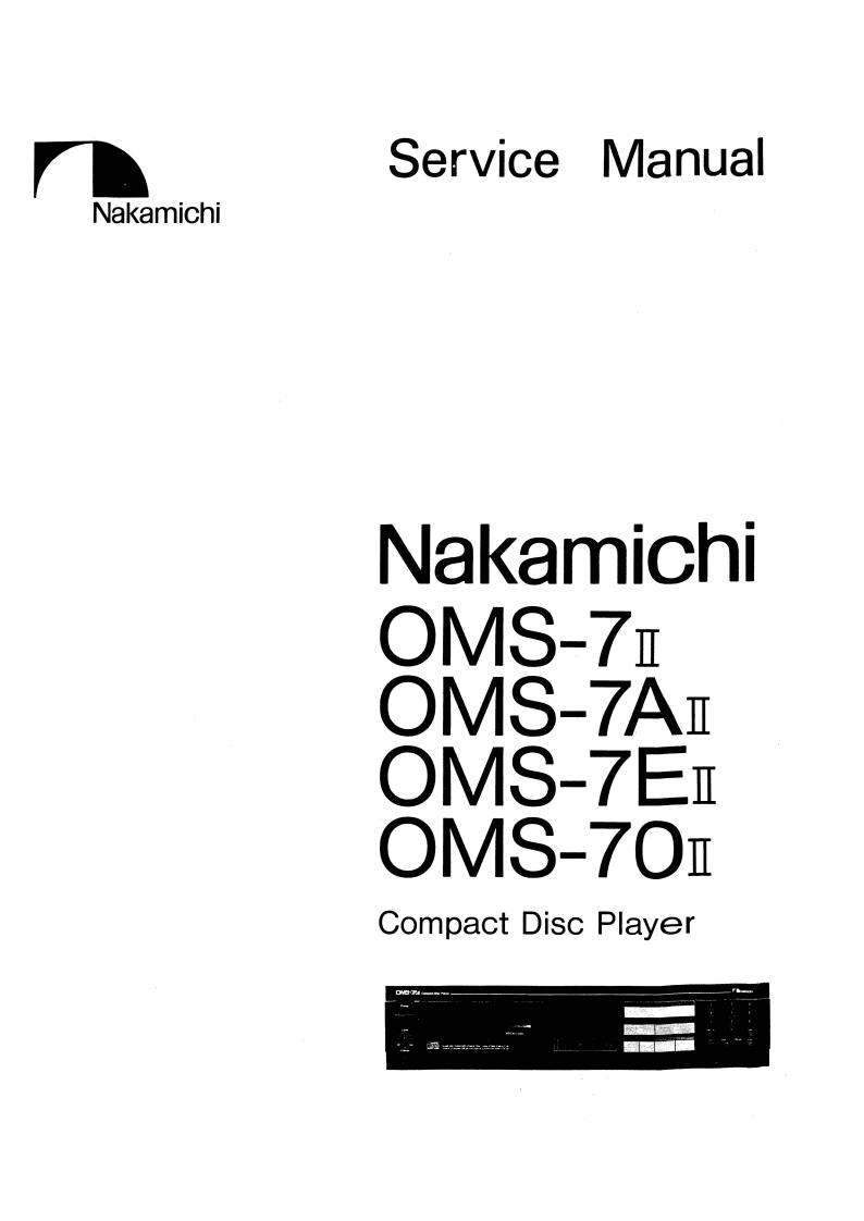 Nakamichi OMS-7II, OMS-7AII, OMS-7EII, OMS-70II Service Manual