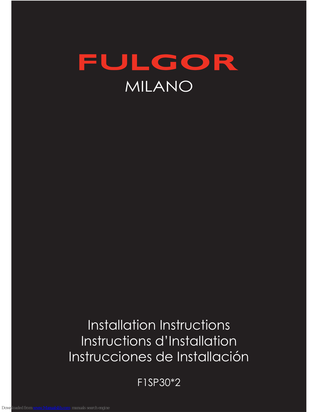 Fulgor Milano F1SP30S2 Installation Instructions Manual