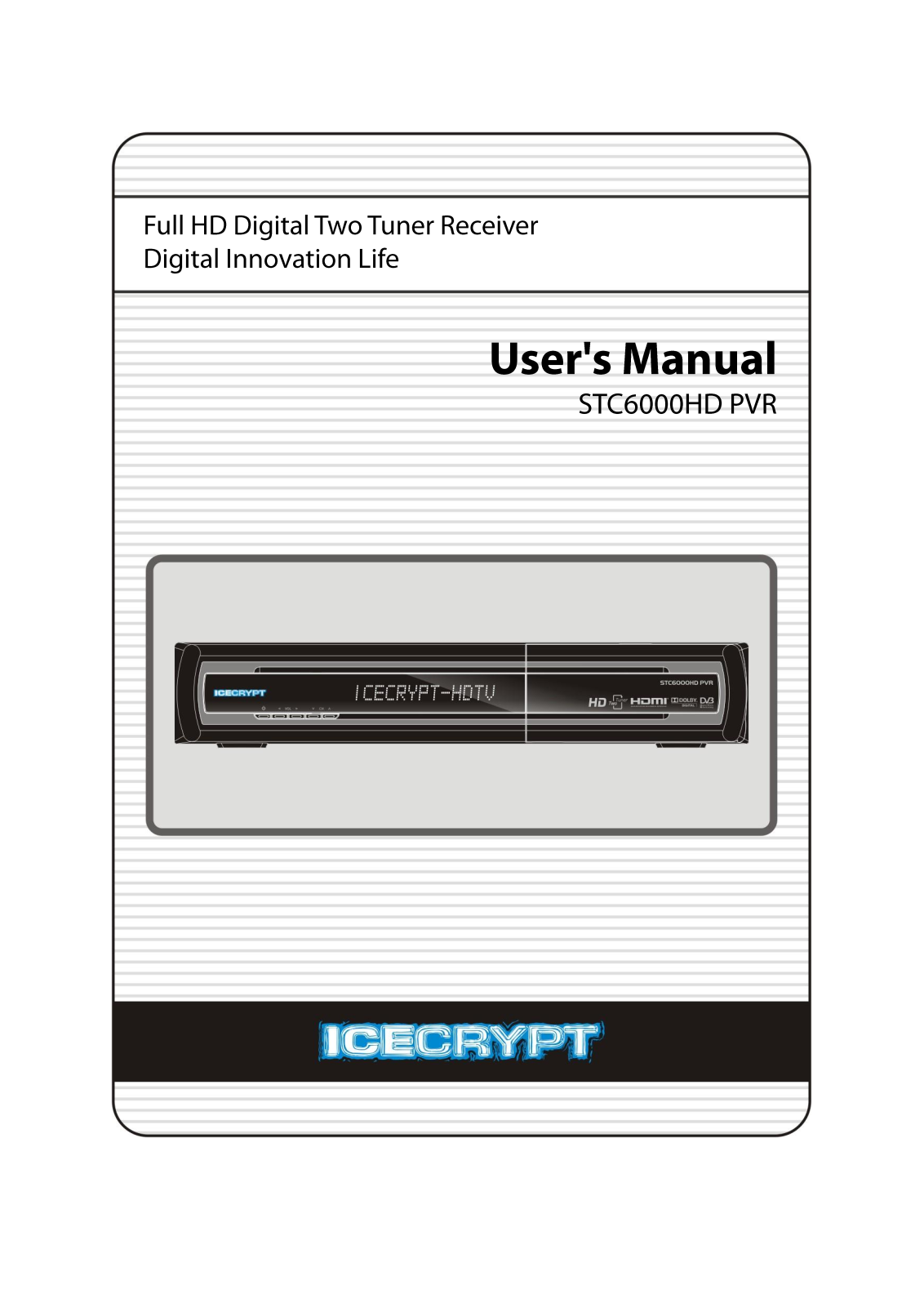 Icecrypt STC6000HDPVR User Manual