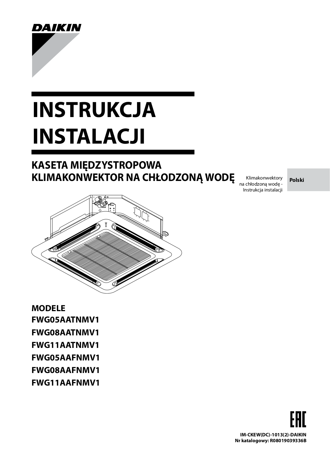 Daikin FWG05AATNMV1, FWG08AATNMV1, FWG11AATNMV1, FWG05AAFNMV1, FWG08AAFNMV1 Installation manuals