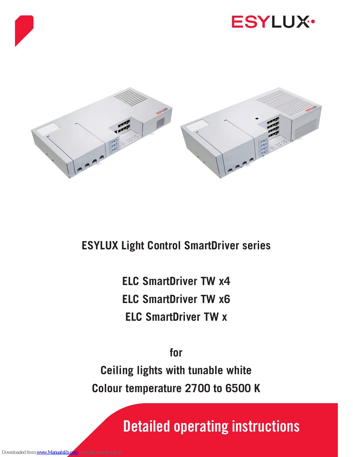 ESYLUX SmartDriver Series, ELC SmartDriver TW x6, ELC SmartDriver TW x, ELC SmartDriver TW x4 Operating Instructions Manual