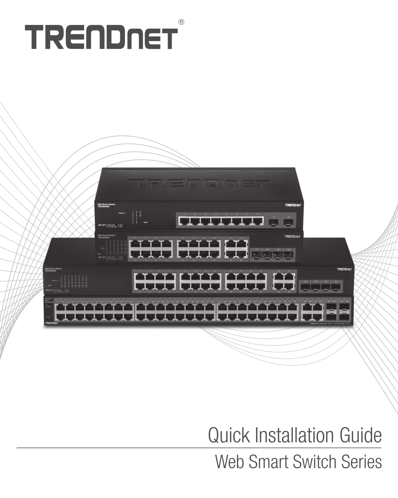 Trendnet TEG-524WS, TEG-204WS, TEG-082WS, TEG-284WS Quick Installation Guide