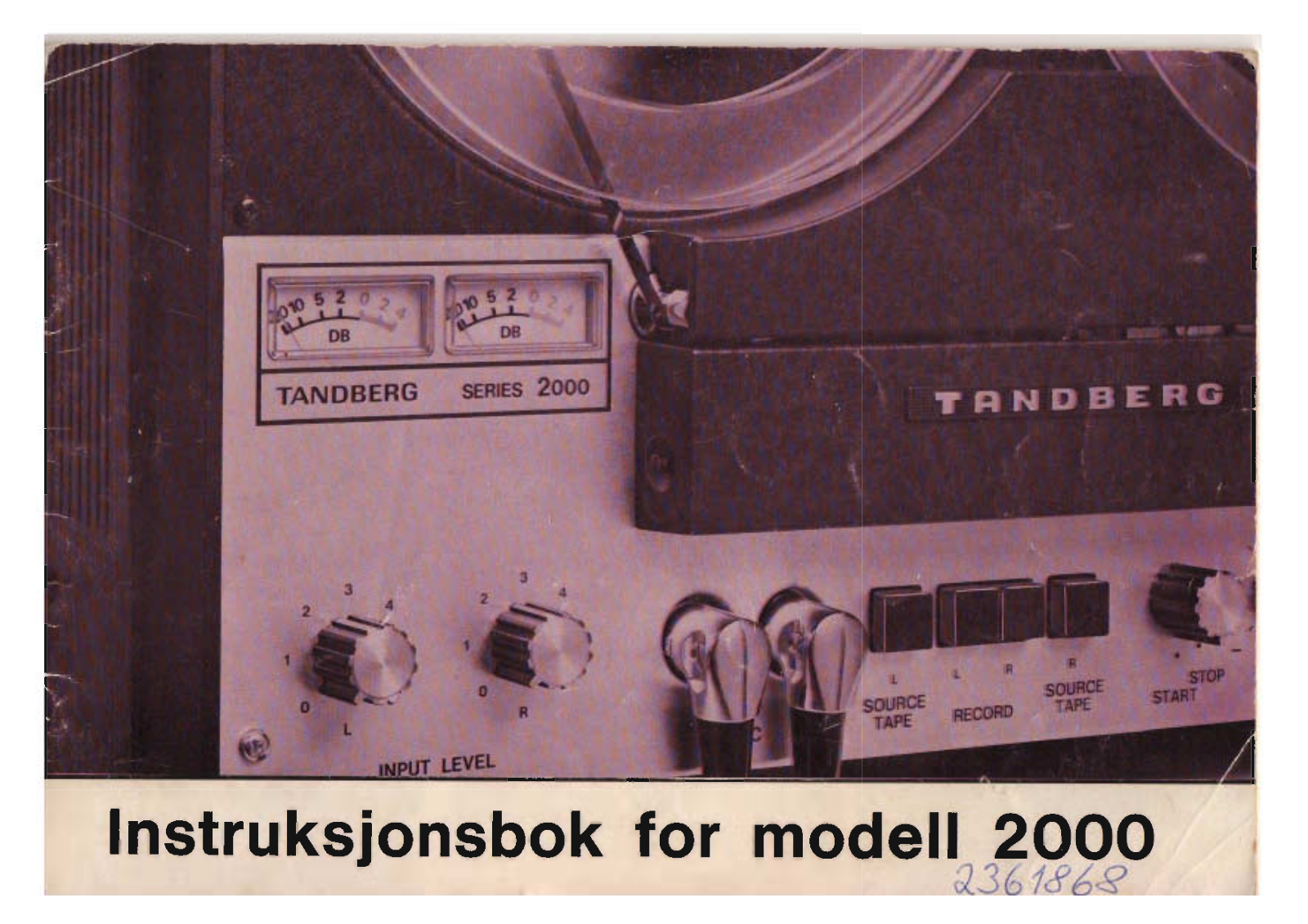 Tandberg 2000 Owners Manual