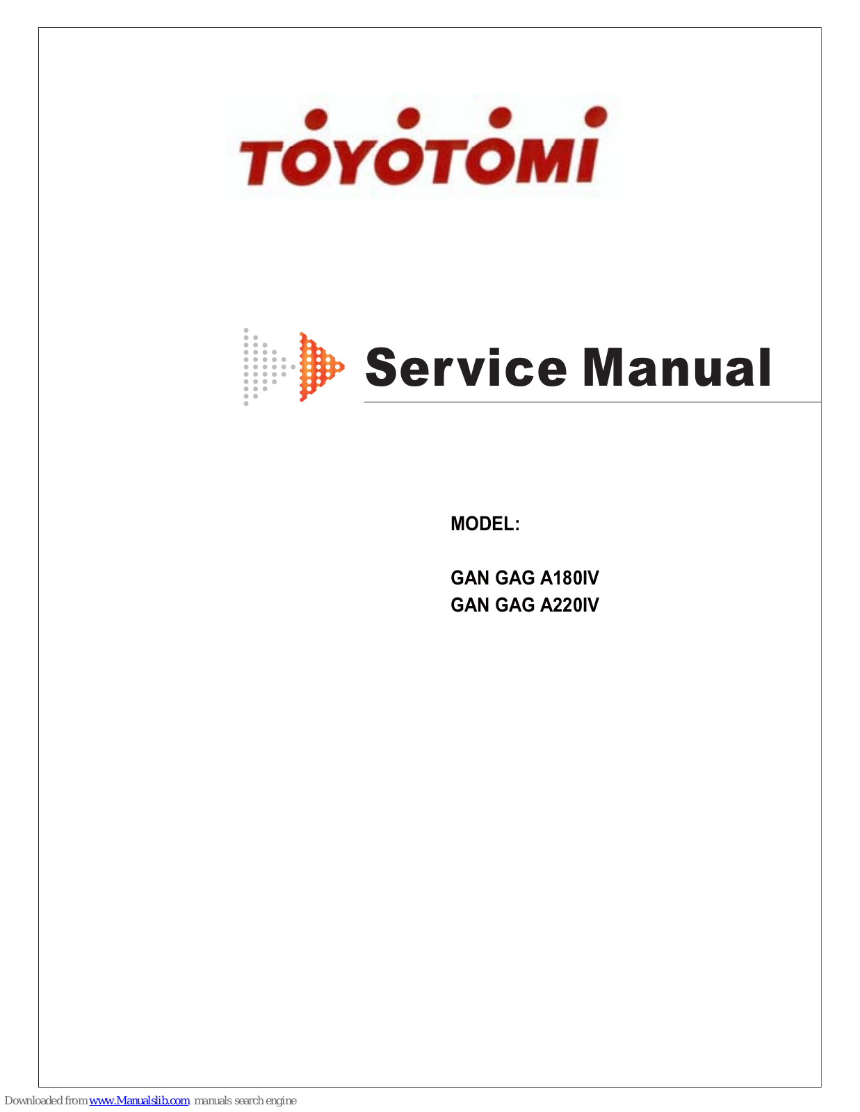 Toyotomi GAN GAG A180IV, GAN GAG A220IV Service Manual