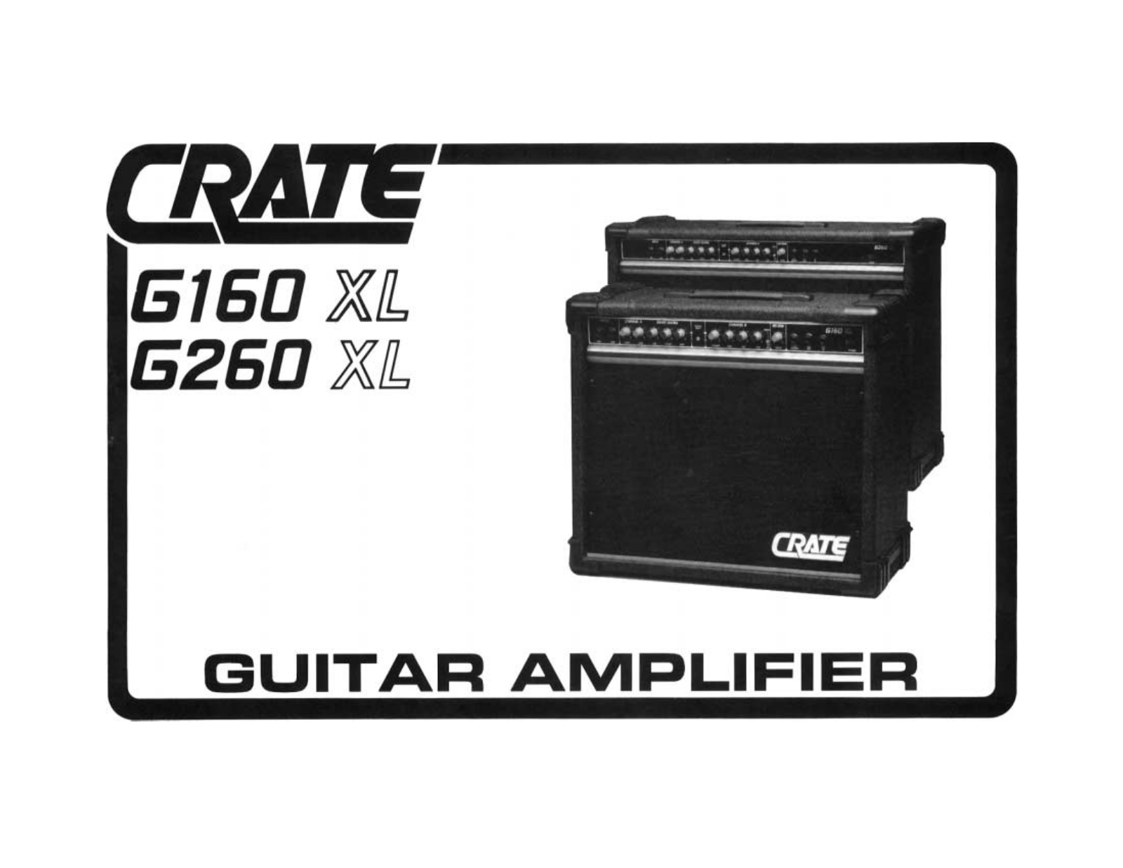 Crate Amplifiers G160 XL, G260 XL User Manual