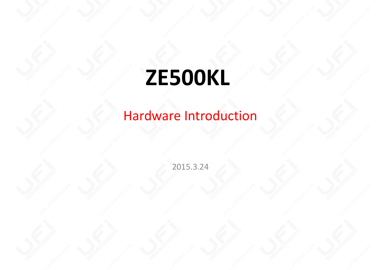 Asus ZE500KL Hardware Introduction