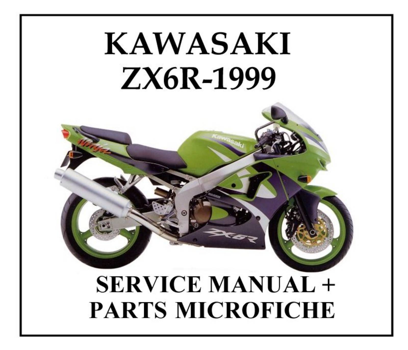 Kawasaki ZX6 R Ninja 1998-1999, ZX600 G1-H1 1998-1999 Service Manual