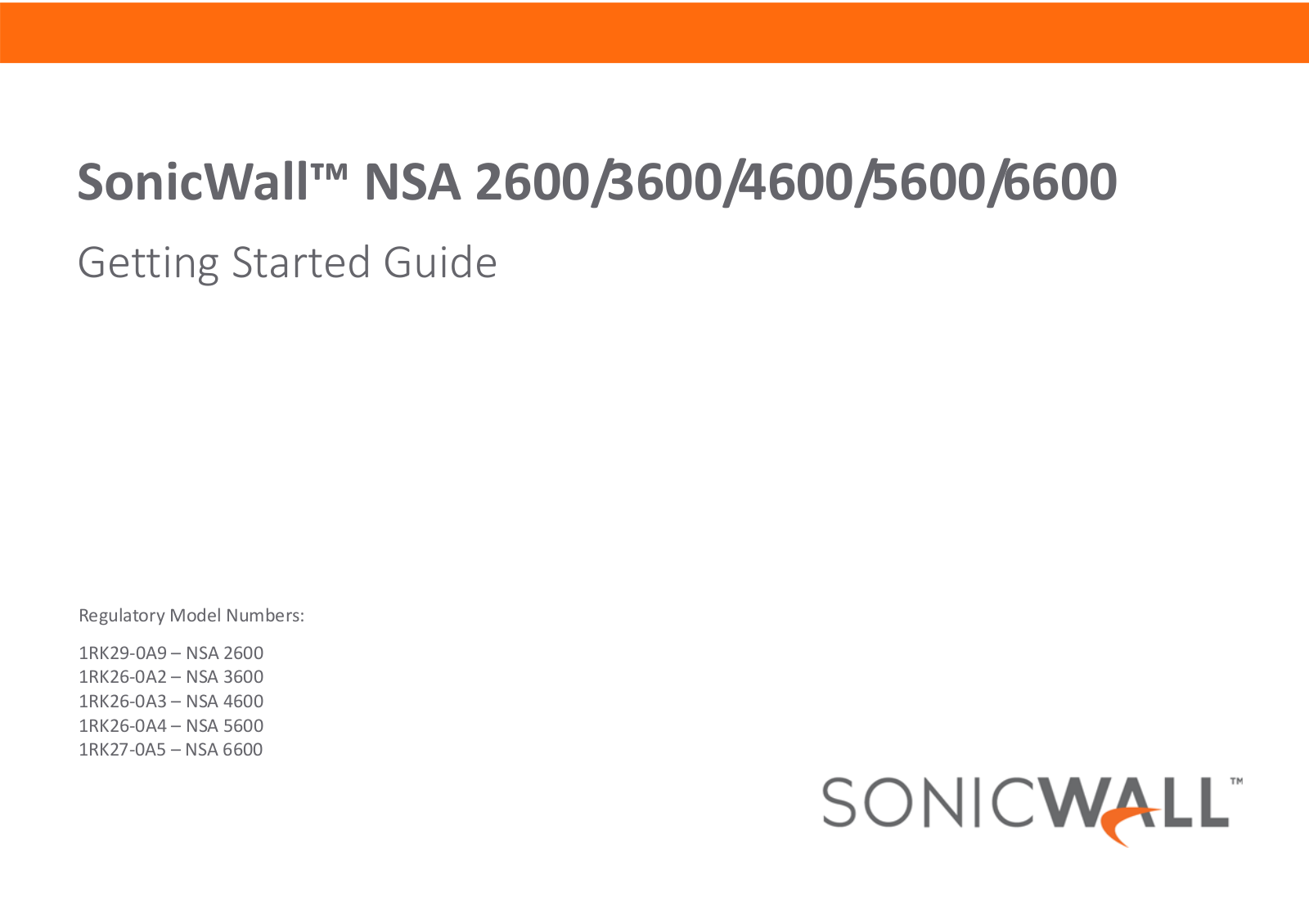 SonicWALL NSA 2600,NSA 6600,NSA 3600,NSA 4600,NSA 5600,SuperMassive 9400,SuperMassive 9200,SuperMassive 9600 Getting Started Manual