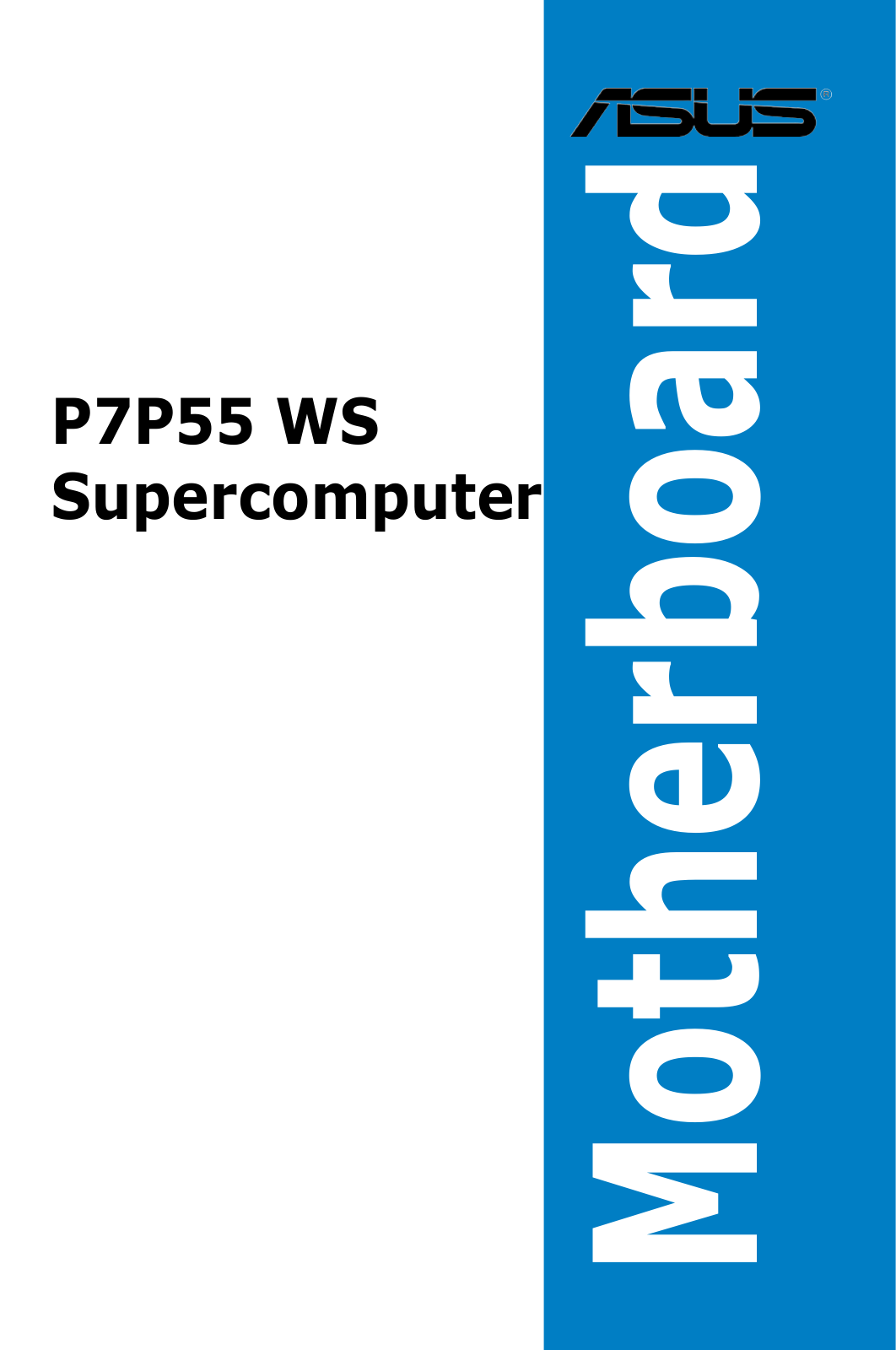 Asus P7P55 WS SUPERCOMPUTER User Manual