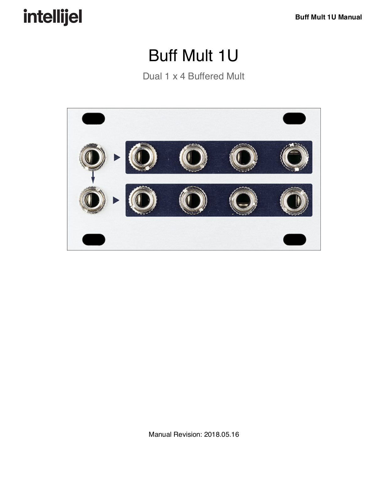 Intellijel Buff Mult 1U User Manual