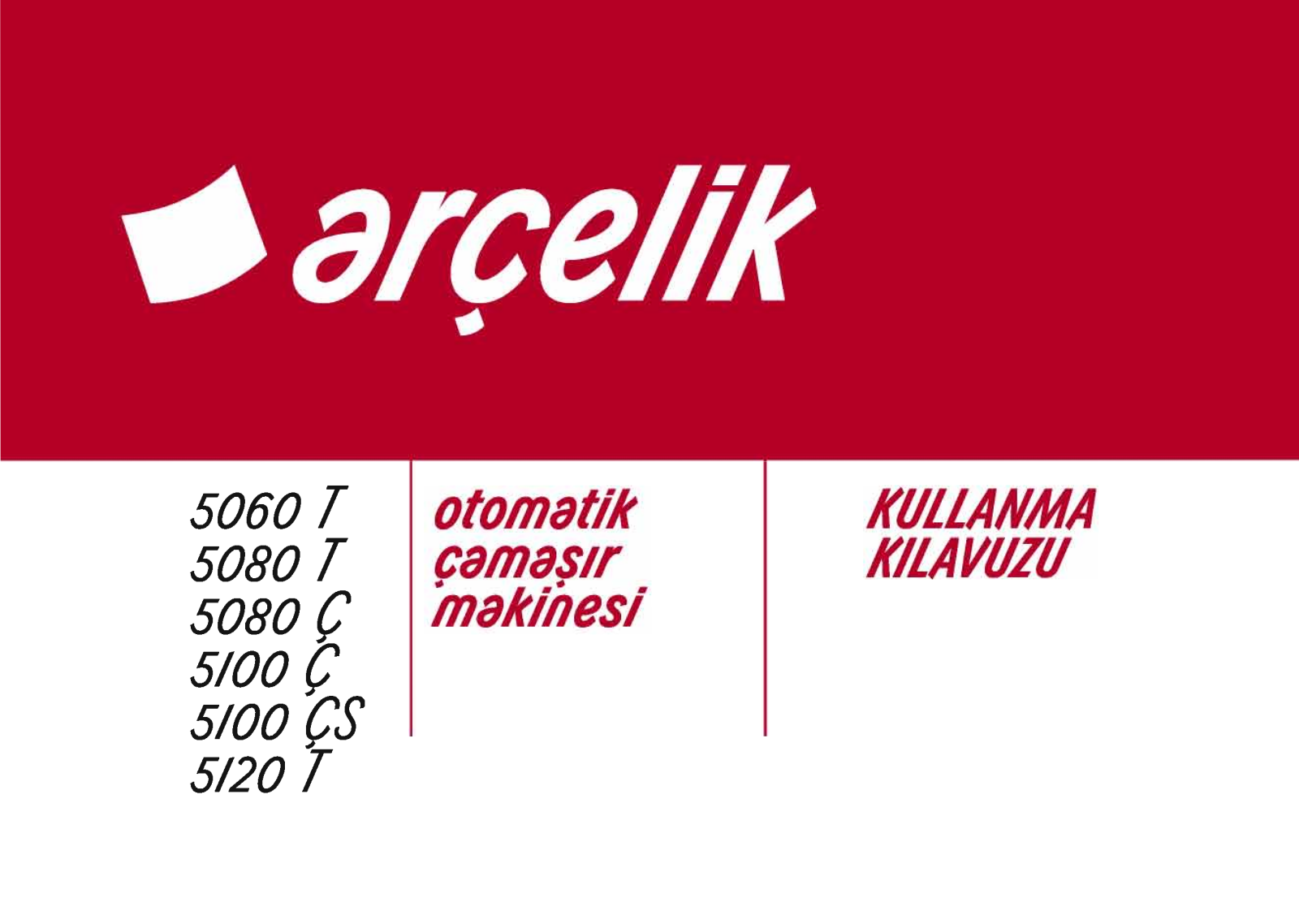 Arçelik 5060T, 5080T, 5080C, 5100C, 5100CS User manual