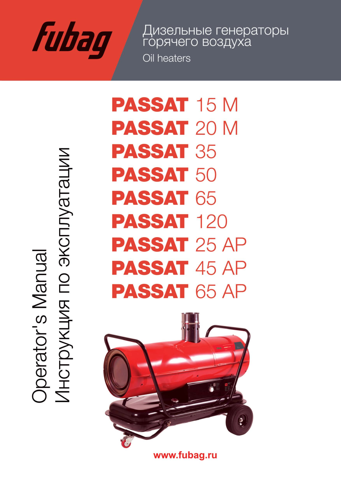 Fubag PASSAT 120 ZF-100, PASSAT 15M ZF-12, PASSAT 20M ZF-20, PASSAT 25AP ZF-801D, PASSAT 35 ZF-30 User manual