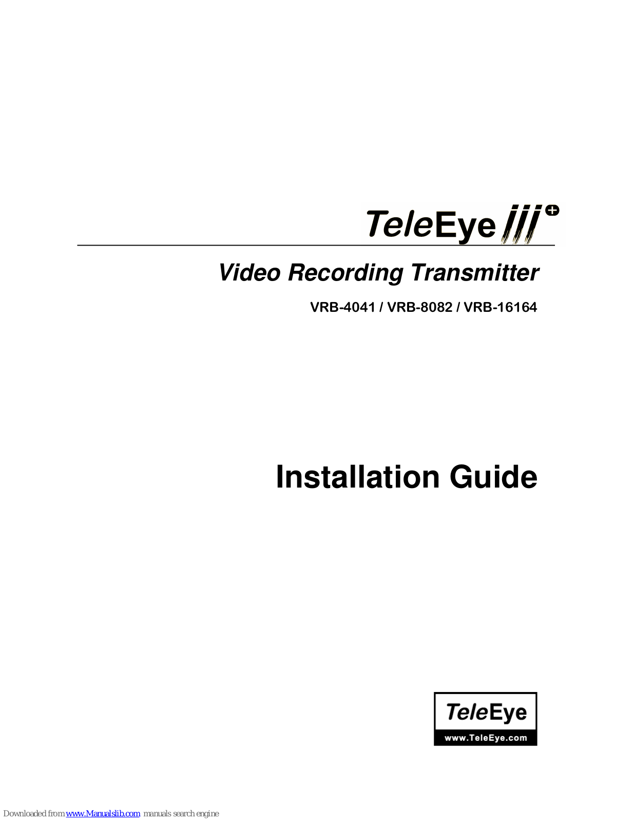 TeleEye III+, VRB-4041, VRB-8082, VRB-16164 Installation Manual - ManualMachine.com