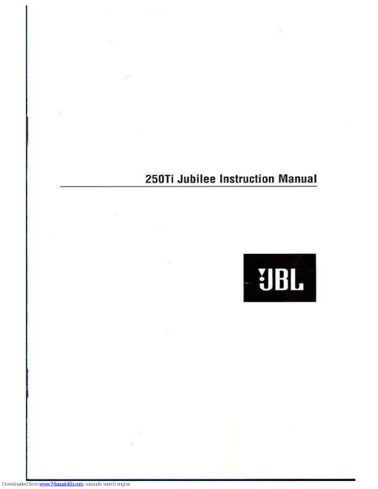 JBL 250Ti Jubilee Instruction Manual