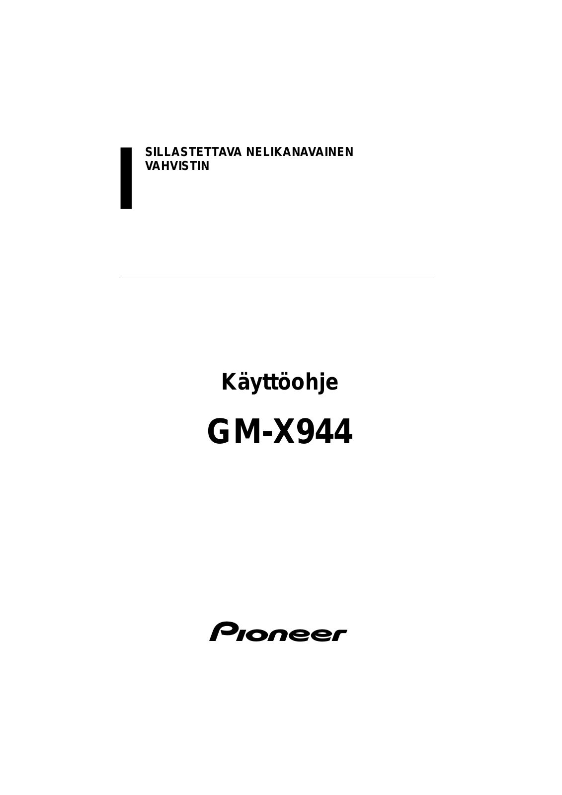 Pioneer GM-X944 User manual