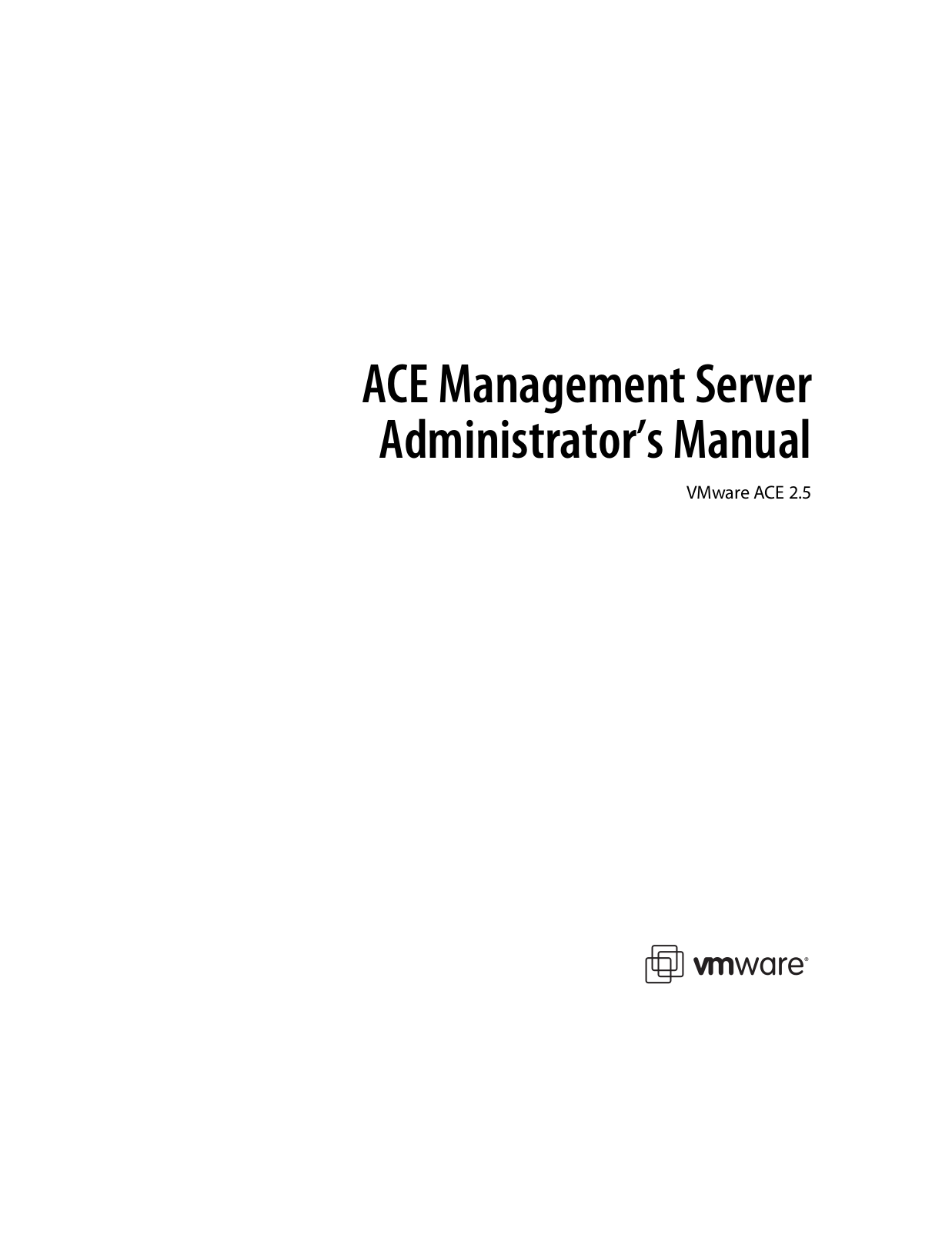 VMware ACE - 2.5 Administrator’s Guide