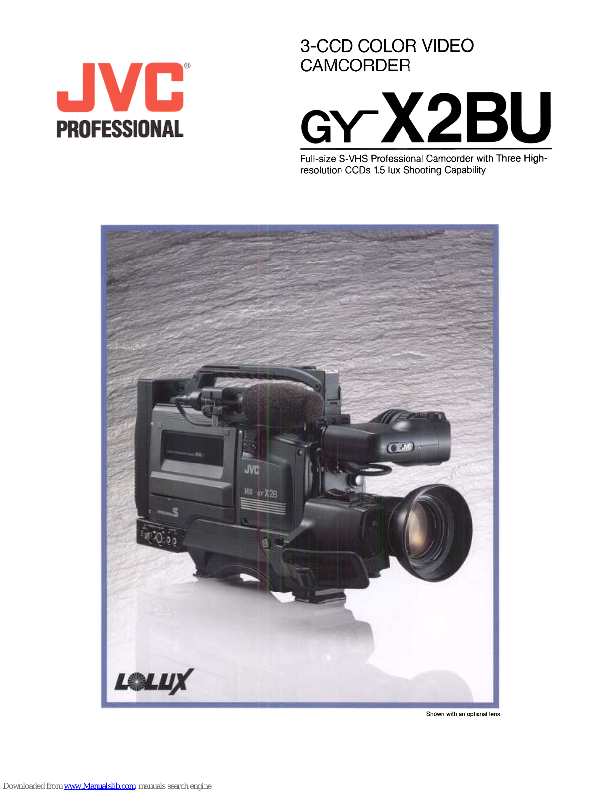 JVC GY-X2BU - S-vhs 3-ccd Camcorder Less Lens, Lolux GY-X2BU Specifications - ManualMachine.com