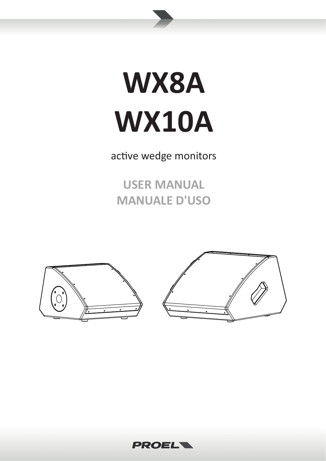 Proel WX8A, WX10A USER’S MANUAL