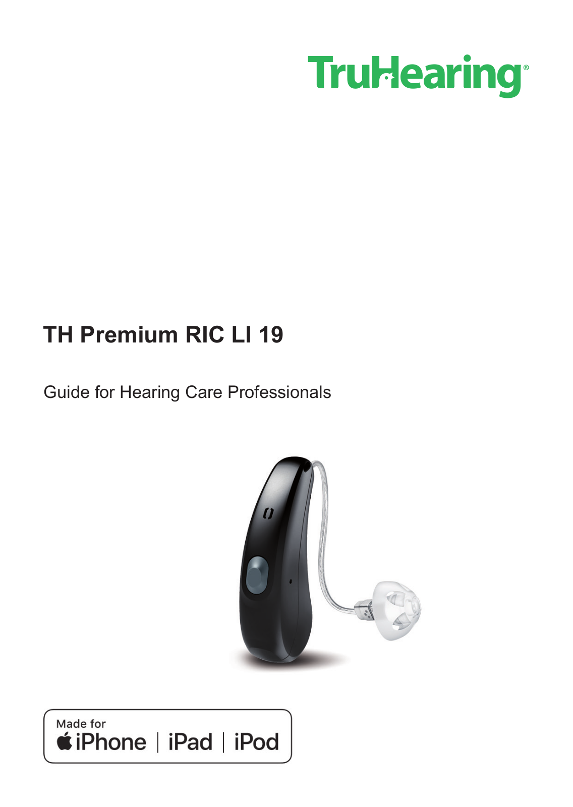 TruHearing TH Premium RIC LI 19 Manual For Hearing Care Professionals