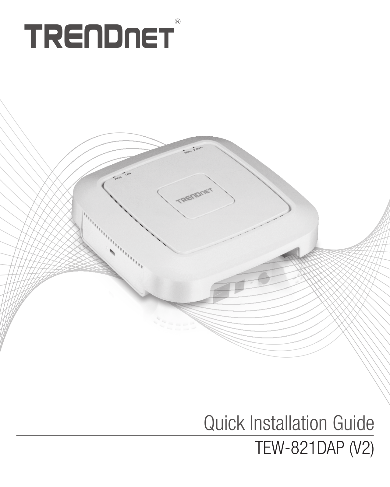 Trendnet TEW-821DAP Quick Installation Guide