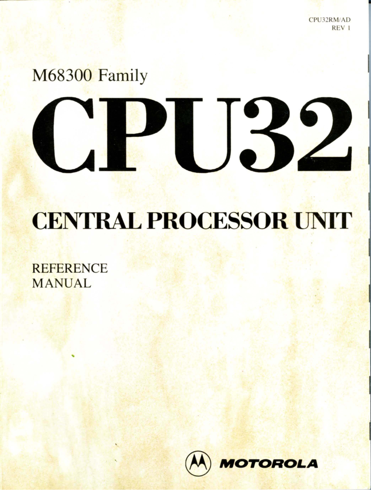 motorola CPU32_Reference_Manual_Rev1_Dec90 Datasets - ManualMachine.com