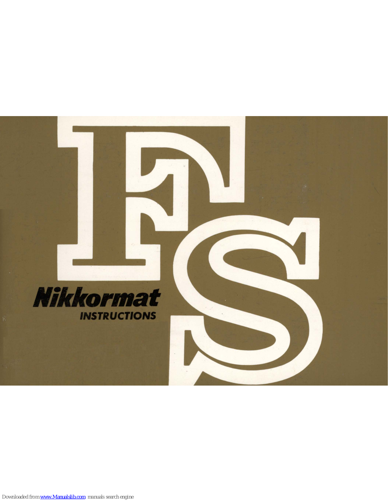 Nikon Nikomat, Nikkormat FS User Manual - ManualMachine.com