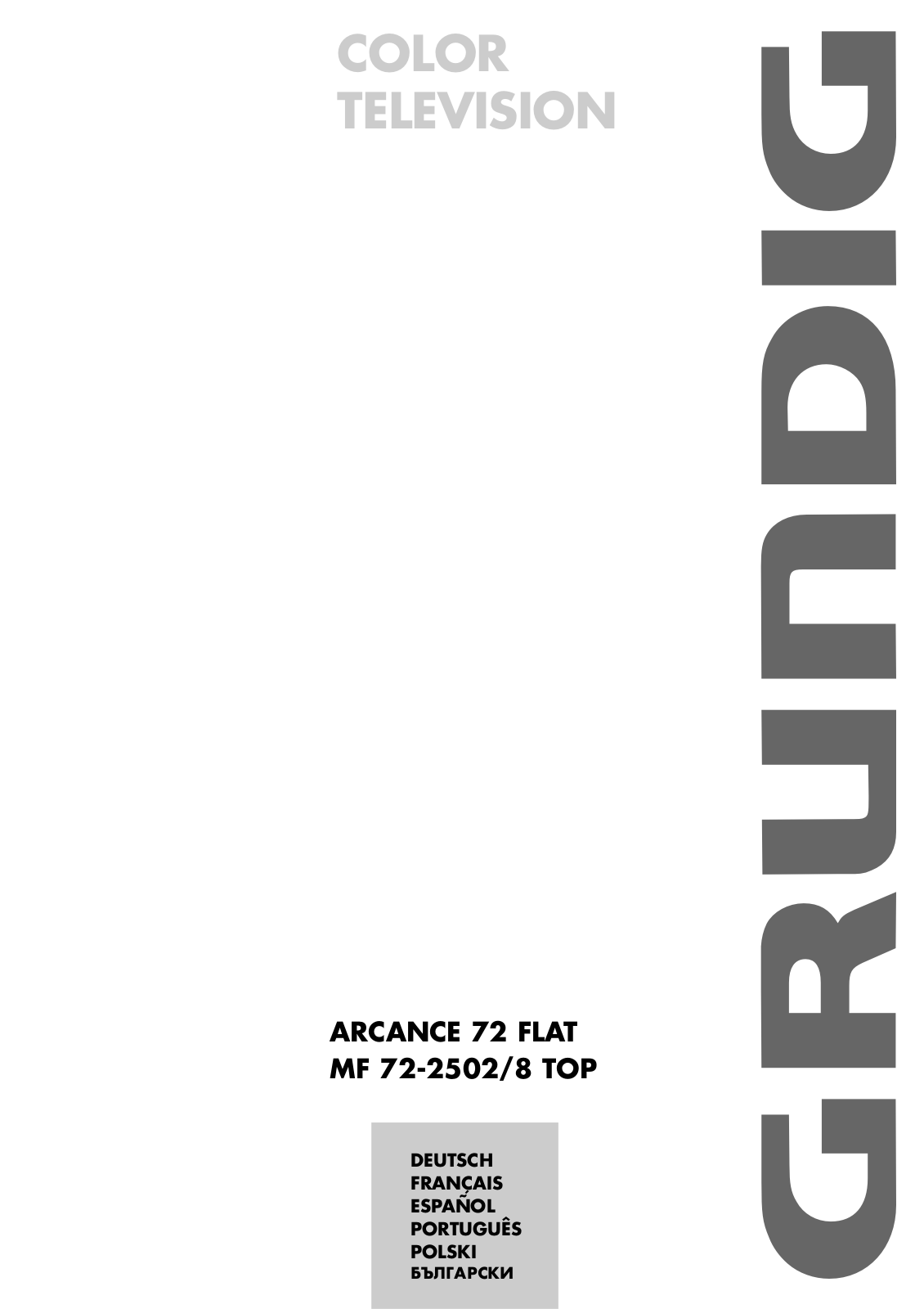 Grundig ARCANCE 72 FLAT MF 72-2502/8 TOP User Manual