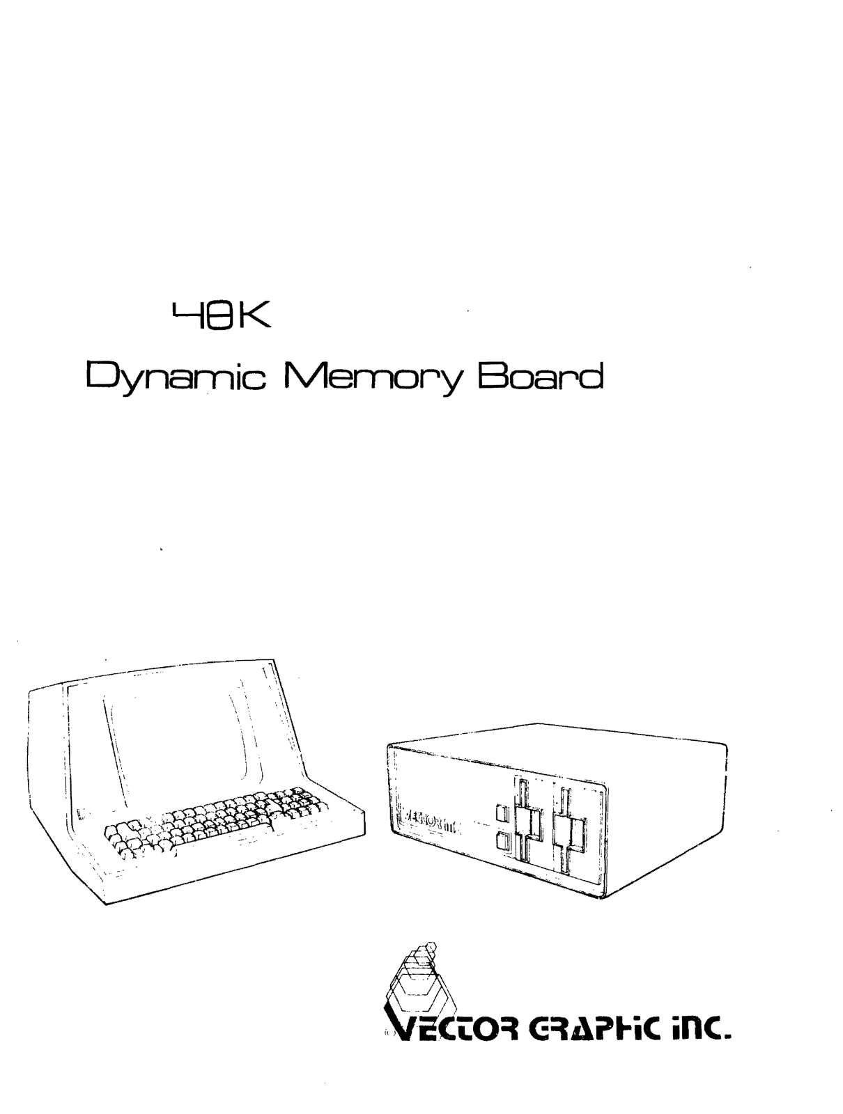 Vector Graphic 48K Dynamic Memory Board Manual - ManualMachine.com