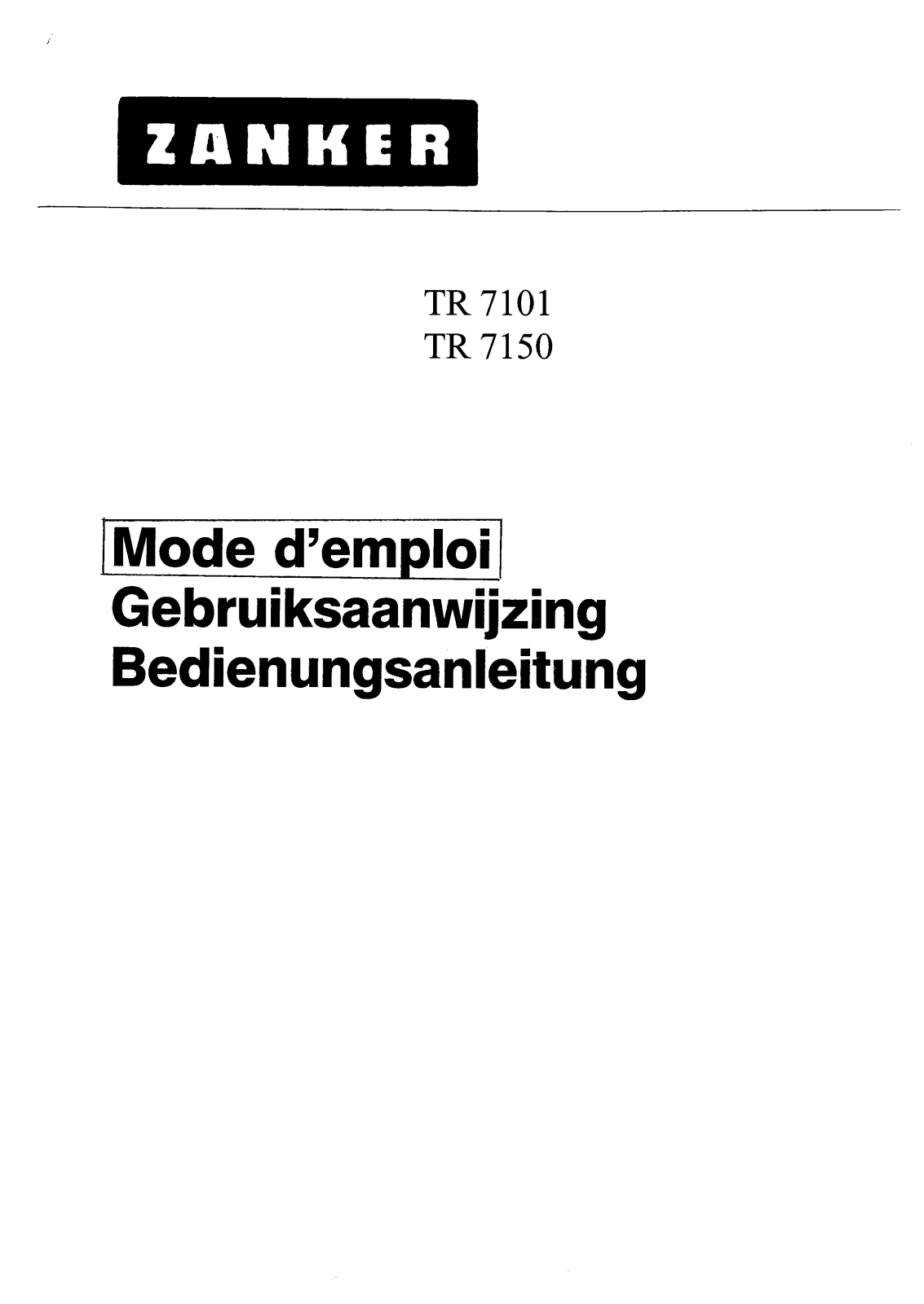 Zanker TR7101, TR7150 User Manual