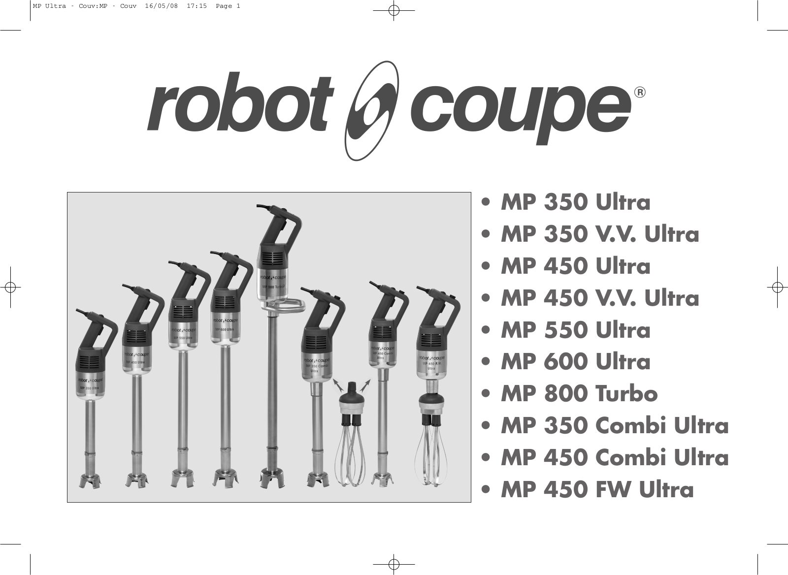 Robot Coupe MP 350 Ultra, MP 350 V.V. Ultra, MP 450 Ultra, MP 450 V.V. Ultra, MP 550 Ultra User guide